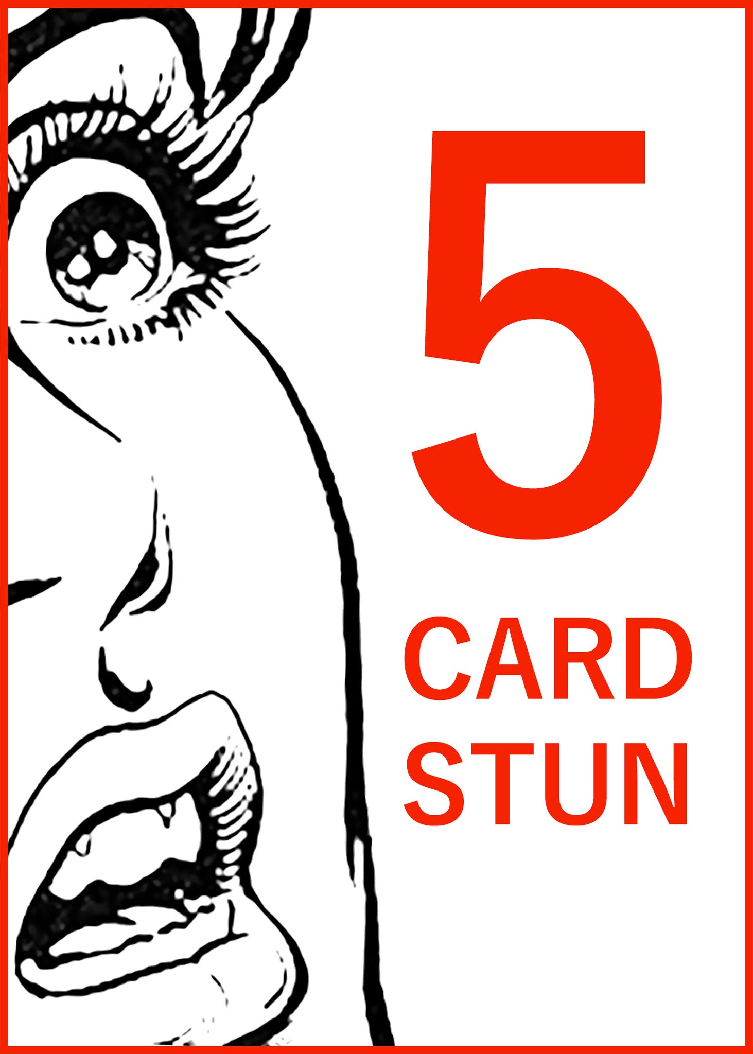 FIVE CARD STUN